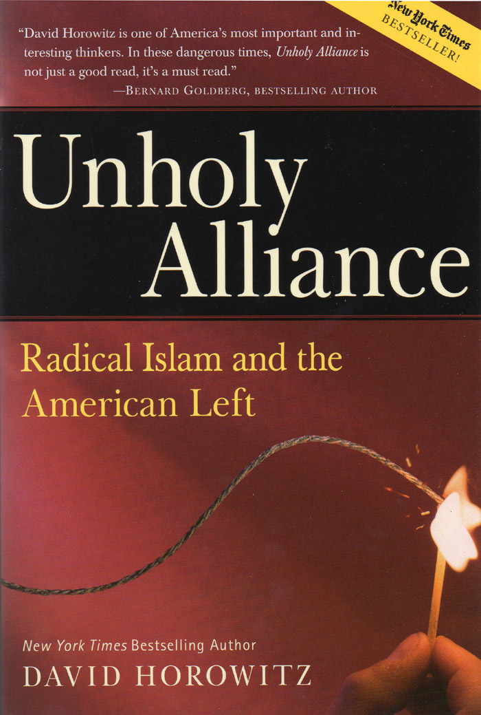 Unholy Alliance - Radical Islam and the American Left by David ...